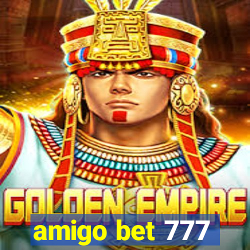 amigo bet 777